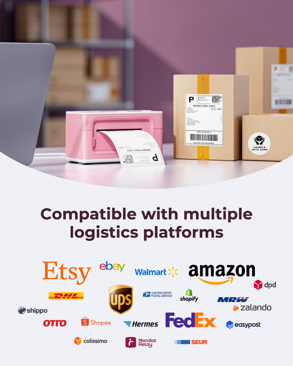 Pink thermal label printer printing shipping label on desk with packages and laptop, logistics platform logos below.